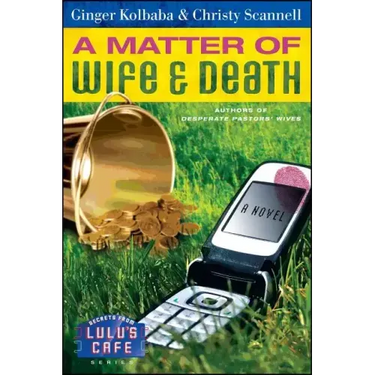 A Matter of Wife & Death