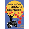 Millie McCall's Full Moon Poker Night: Tales from the San Juan Islands and the Pacific Northwest