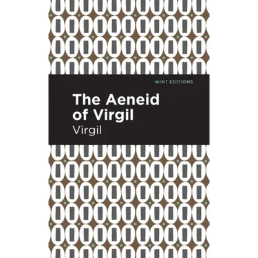 The Aeneid of Virgil