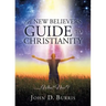 A New Believers Guide to Christianity