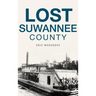 Lost Suwannee County