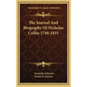 The Journal and Biography of Nicholas Collin 1746-1831