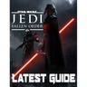 Star Wars Jedi Fallen Order-LATEST GUIDE: Walkthrough, Strategy, Tips and Tricks and A Lot More!