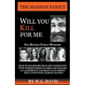 Will You Kill For Me