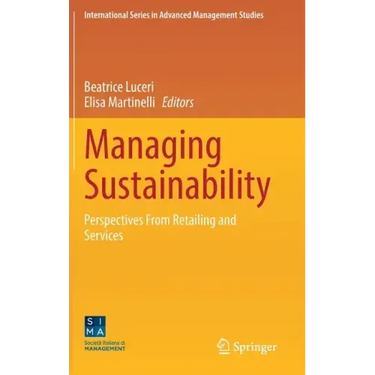 Managing Sustainability: Perspectives from Retailing and Services