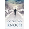 Go On Dad...Knock!