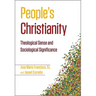 People's Christianity: Theological Sense and Sociological Significance