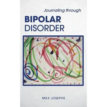 Journaling Through Bipolar Disorder