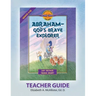 Discover 4 Yourself(r) Teacher Guide: Abraham, God's Brave Explorer