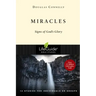 Miracles: Signs of God's Glory