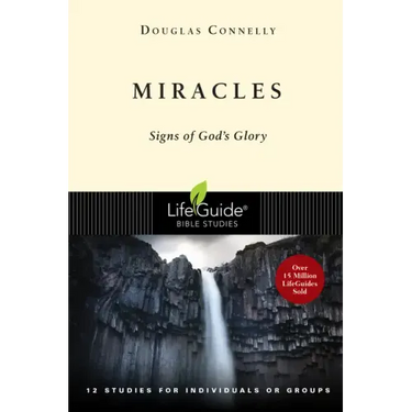 Miracles: Signs of God's Glory