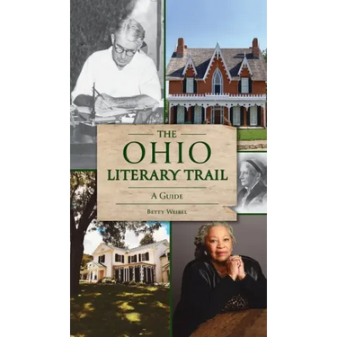 Ohio Literary Trail: A Guide