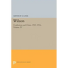 Wilson, Volume IV: Confusions and Crises, 1915-1916