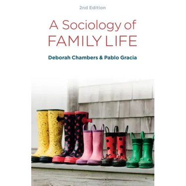 A Sociology of Family Life: Change and Diversity in Intimate Relations