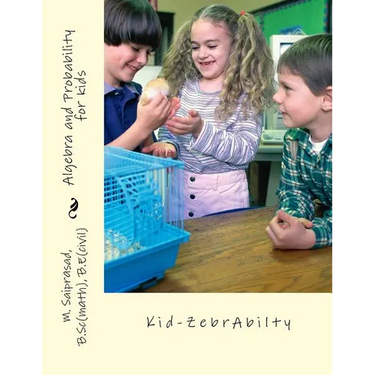 Algebra and probability for Kids: Kid-Zebra -abilty