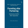 Parenting After Partnering: Containing Conflict After Separation