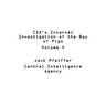 CIA's Internal Investigation of the Bay of Pigs Volume V