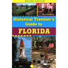 Historical Traveler's Guide to Florida, Second Edition