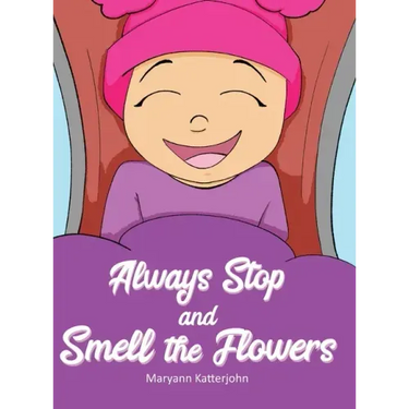 Always Stop and Smell the Flowers