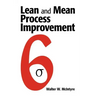 Lean and Mean Process Improvement