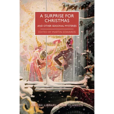 A Surprise for Christmas and Other Seasonal Mysteries
