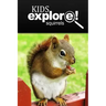 Squirrel - Kids Explore: Animal books nonfiction - books ages 5-6
