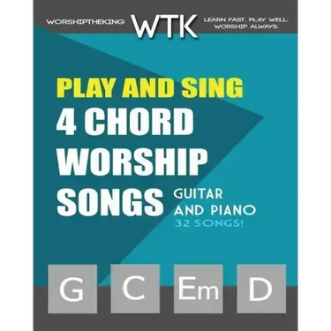 Play and Sing 4-Chord Worship Songs (G-C-Em-D): For Guitar and Piano