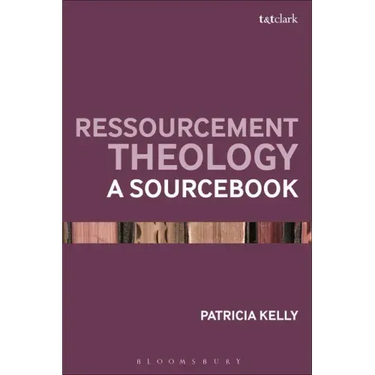 Ressourcement Theology: A Sourcebook