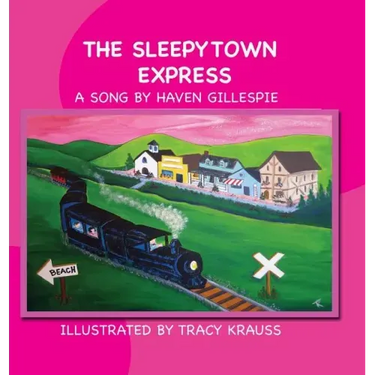 The Sleepytown Express: A Song by Haven Gillespie