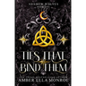 Ties That Bind Them: A Paranormal Why Choose Wolf Shifter Fantasy Romance