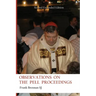 Observations on the Pell Proceedings