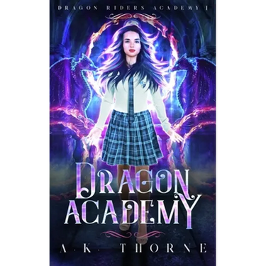 Dragon Academy: A Paranormal Fantasy Academy Series