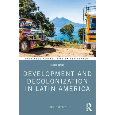 Development and Decolonization in Latin America