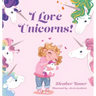 I Love Unicorns!