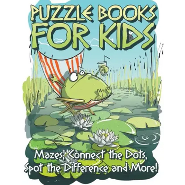 Puzzle Book for Kids: Mazes, Connect the Dots, Spot the Difference and More!