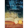To the Stars Through Difficulties