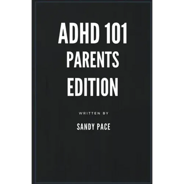 ADHD 101: Parents Edition