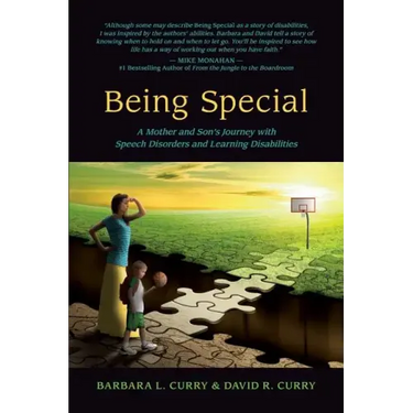 Being Special: A Mother and Son's Journey with Speech Disorders and Learning Disabilities