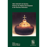The Concept of Russia: Patterns for Political Development in the Russian Federation