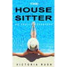 The Housesitter: An Erotic Adventure