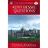 Aunt Bessie Questions