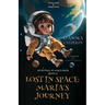 Lost in Space: Maria's Journey