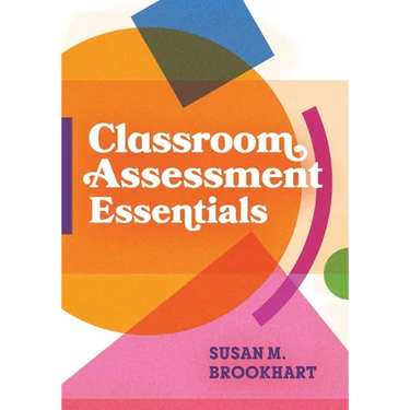 Classroom Assessment Essentials