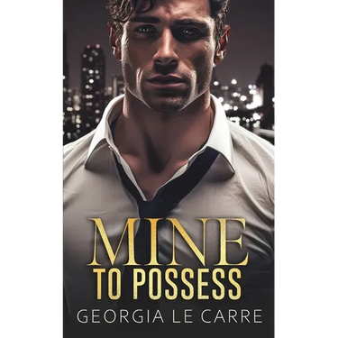 Mine To Possess