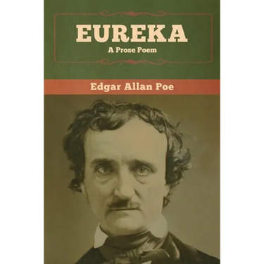Eureka: A Prose Poem