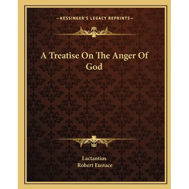 A Treatise On The Anger Of God