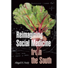 Reimagining Social Medicine from the South