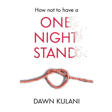 How Not to Have a One Night Stand