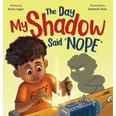 The Day My Shadow Said 'NOPE': A Science-Loving Kid, a Grumpy Shadow, and a Lesson in Emotions