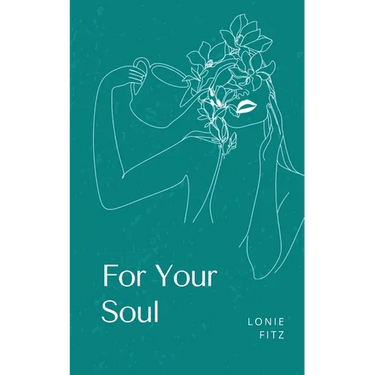 For Your Soul